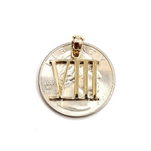 Load image into Gallery viewer, New 14KT Yellow Gold Solid Roman number 8 Pendant charm gift Fine Jewelry 1.9g
